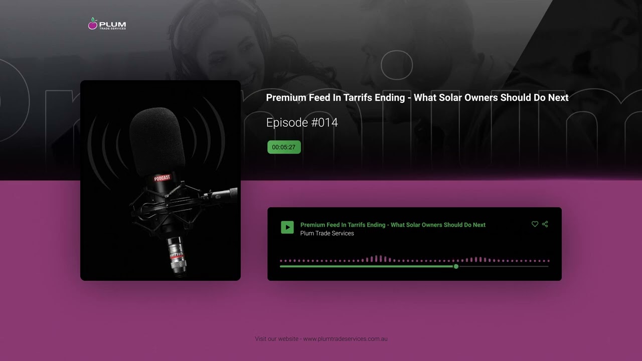 Premium Feed-In Tariffs Are Ending - What Solar Owners Should Do Next