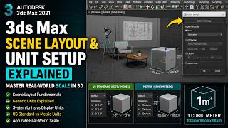 020 3ds Max Scene Layout & Unit Setup Explained | Master Real-World Scale in 3D