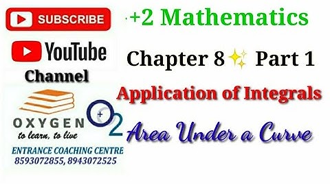 Area under a Curve (Malayalam) | Application of Integrals (Part 1)| +2 Mathematics