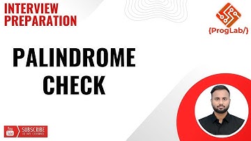 Palindrome Check Q1 #proglab #interview #java