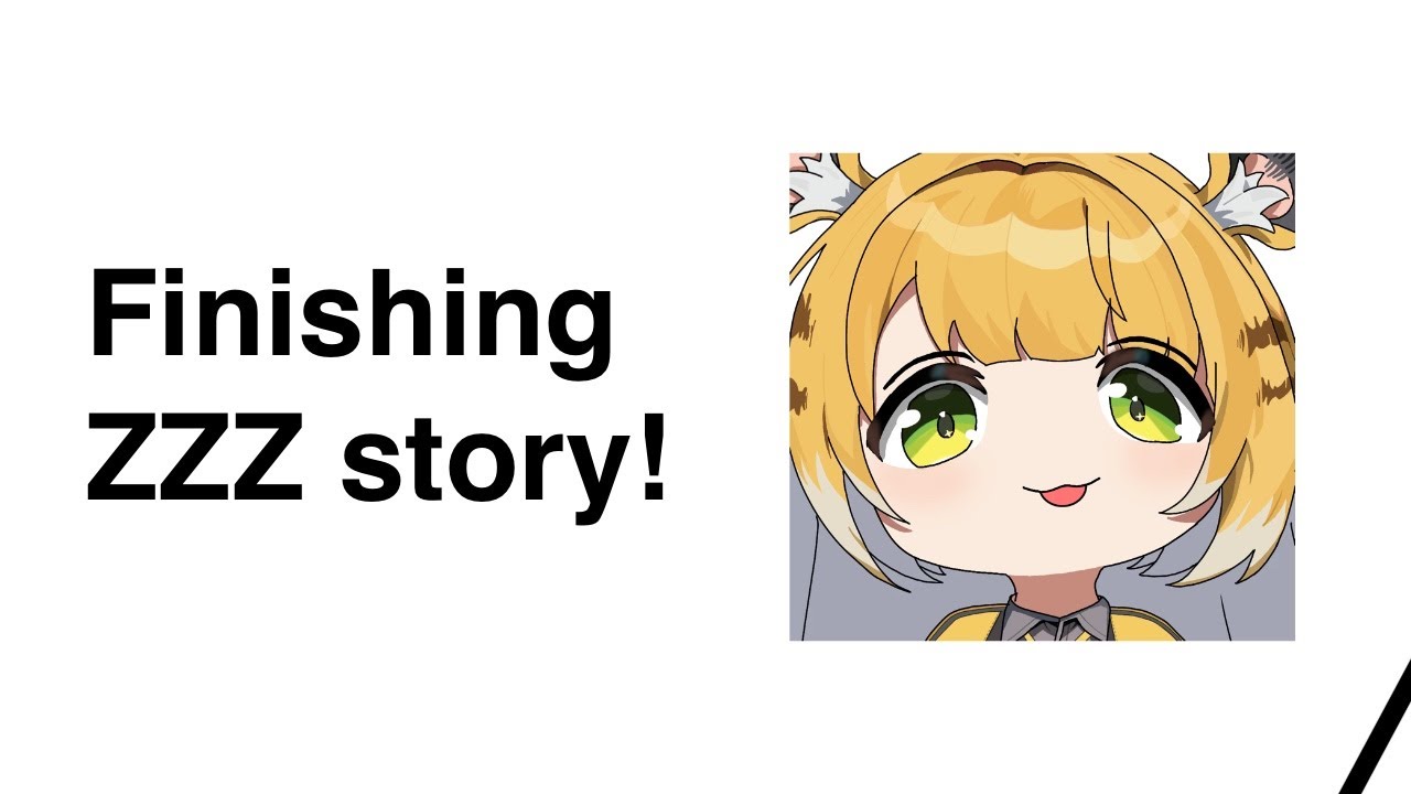 Finishing ZZZ 2.5 story!!!!!!