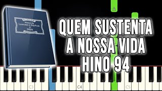 Hino 94 CCB - Quem Sustenta A Nossa Vida VERSĂO FĂCIL Piano e Teclado Tutorial