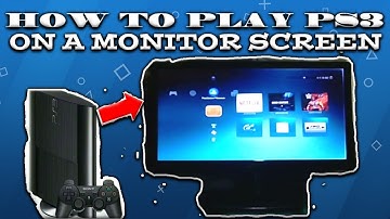 HOW TO PLAY PS3 ON A MONITOR SCREEN