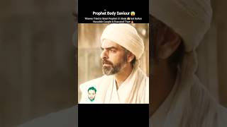 Prophets  Body Saviour  Sultan Nuruddin Zangi  shorts nooruddinzangi madina miracle