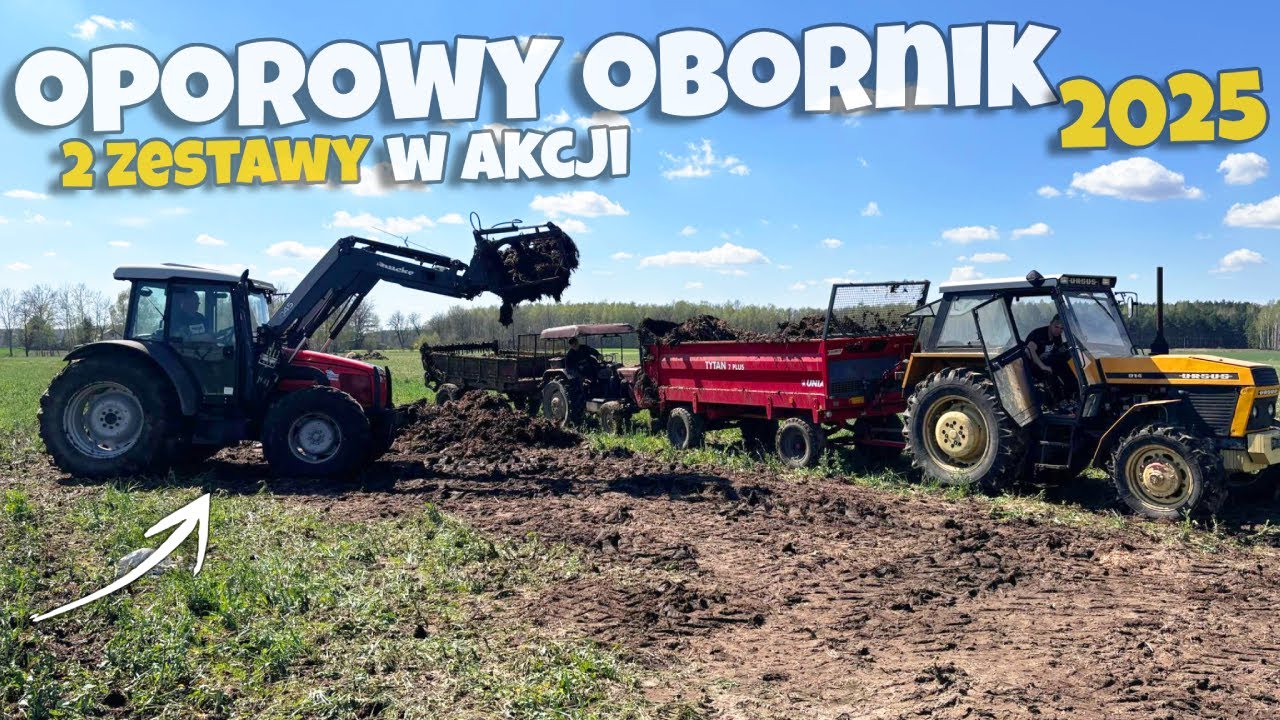 ✔🔥2 Zestawy W Akcji!? ✔ Oporowy Obornik 2025! ✔🔥URSUS 914 & C330 & same explorer ✔🔥