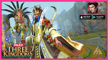 Project Three Kingdoms Part 1 Mobile (iOS/Android)