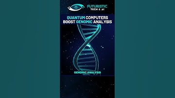 Quantum Computers Boost Genomic Analysis | New Age of Quantum Computing #quantumcomputer #shorts