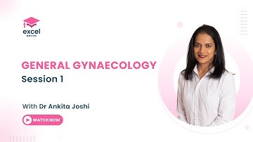 Algemene gynaecologie Sessie 1 | Excel MRCOG Deel 2