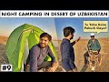 INDIAN CAMPING IN THE DESERT OF UZBEKISTAN - Near KAZAKH Border