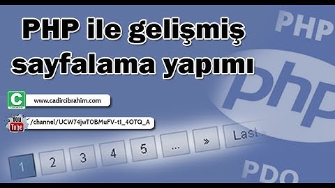 PHP ile gelişmiş sayfalama yapımı