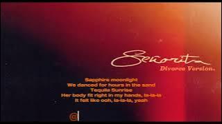 Señorita (Divorce Version.) - Shawn Mendes & Camila Cabello - Easy Lyrics 