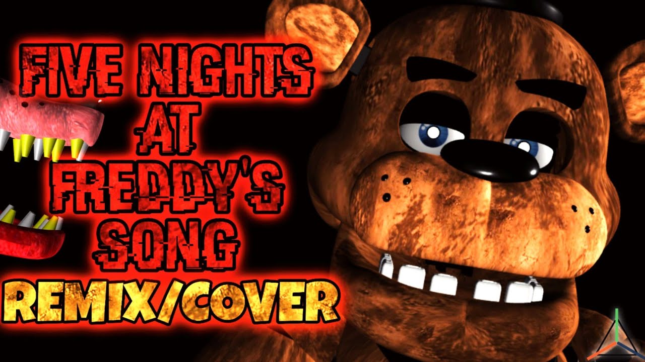 (FNAF/P3D) Five Nights at Freddy's 1 Song Remix/Cover (by 