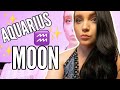 The Moon Signs: AQUARIUS Moon