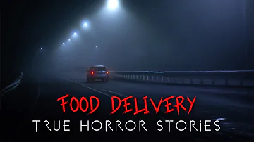 3 Creepy True Food Delivery at Night Horror Stories