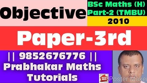 #BScPart2 #Objective #2010 #paper3  #tmbu