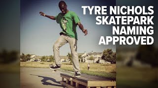 Sacramento officials vote to name skate park after Tyre Nichols