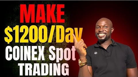 How To Do Spot Trading On COINEX App: Earn $1000 Daily!