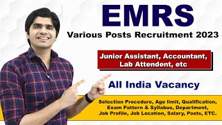 EMRS Various Post Recruitment 2023 | Junior Assistant, Lab Attendant, Accountant | Full Details