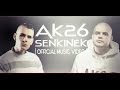 Ak26  senkinek  official music 