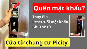Quên pass? Cách đổi mật khẩu/Thay pin cửa từ chung cư Picity High Park