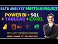 Data analyst portfolio project  power bi  sql  tableau  excel  beginner to advanced end to end