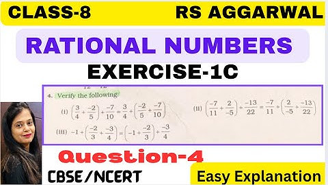 RATIONAL NUMBERS - Chapter 1 - Class 8 Maths - Exercise 1C - Question 4 - RS AGGARWAL -CBSE/NCERT