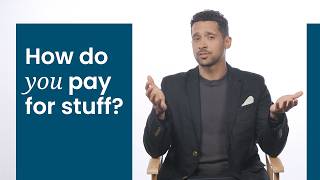 Cash, debit, credit or….fintech? How do you pay?