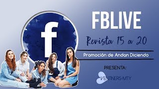 Ventino en Facebook Live REVISTA 15 A 20