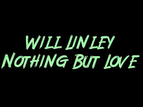 Will Linley - Nothing But Love Instrumental