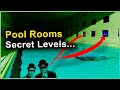 The Poolrooms has SECRET LEVELS...