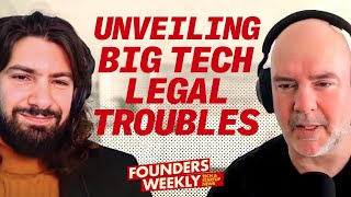 Unraveling Big Tech&#39;s Legal Troubles &amp; Startup Impact plus Adam Neumann buying WeWork?