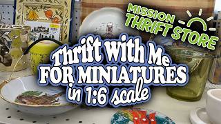 Thrift with Me at Mission Thrift Store for My Dollhouse Makeovers and Dioramas for Barbie