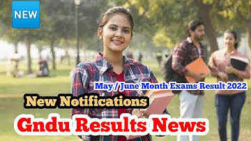 Gndu Results News 2022 || Gndu Results 2022 || Gndu Even semester results || Gndu latest updates