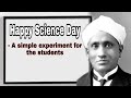 Happy Science Day II A Simple Experiment For The Students
