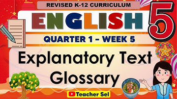 English 5 Quarter 1 Week 5 Revised K-12 - Explanatory TextGlossary
