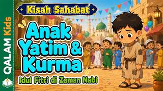 Kisah Idul Fitri di Zaman Nabi ﷺ Anak Yatim dan Kurma