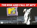 The Rise And Sad Decline Of MTV The Rise And Sad Decline Of MTV