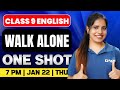 Class 9 English | Walk Alone  | Oneshot | Exam Winner