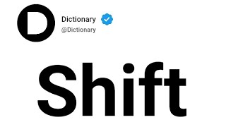Shift Meaning In English