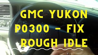 ✨ GM TRUCK - P0300 - Multiple Misfire - FIXED ✨