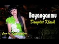 BAYANGANMU - Dangdut clasik cover by ; Lilis marcellina solo organ star nada