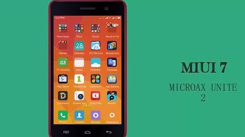 Miui 7 For Micromax Unite 2