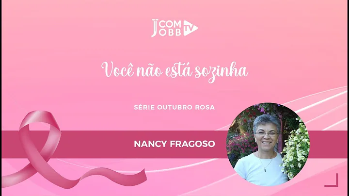Voc no est sozinha -  Nancy Fragoso