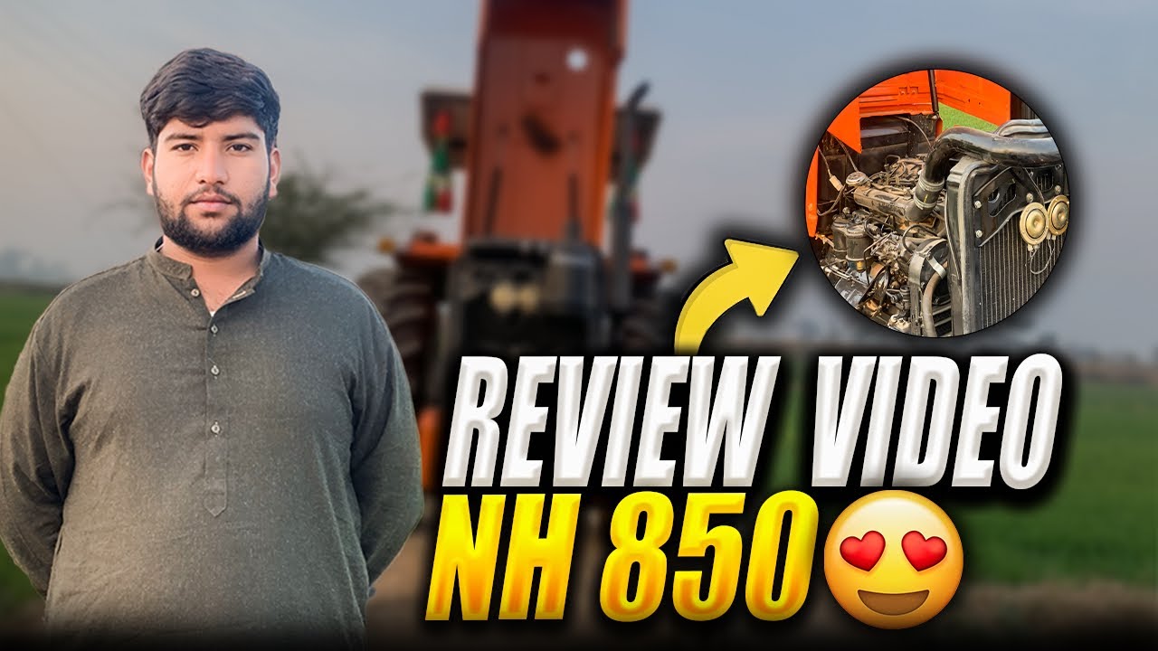 Review video NH 850 tractor🚜 / Danish Mirza 