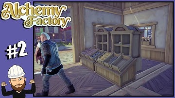 Automating Our Store & Stress Levels Rising - Alchemy Factory #2