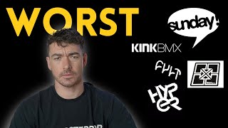 BMX BRANDS TO AVOID  TOP 3 OVERRATED BRANDS