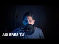 Así Eres Tu (Waymaker)-Leeland Acoustic Cover by Eric Merced