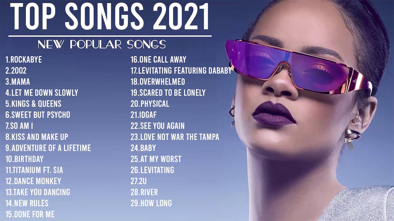 Top Hits Songs 2021 Top 30 Popular Songs 2021 Best Pop Music top-hits-songs-2021-top-30-popular-songs-2021-best-pop-music