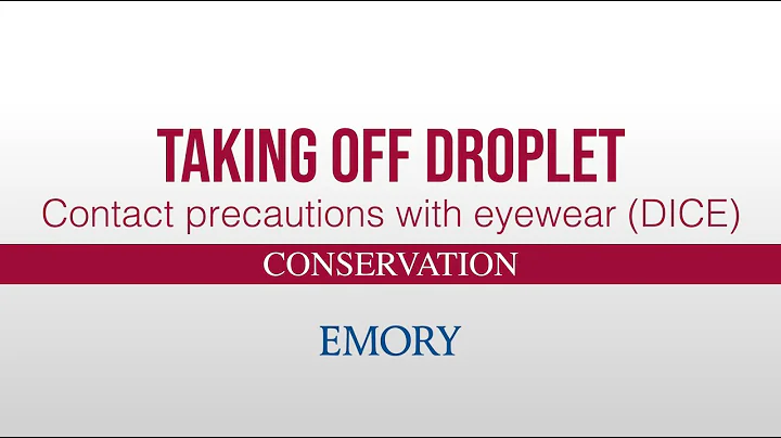 Taking OFF Droplet-Contact precautions with eyewear (DICE) - CONSERVATION