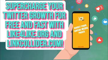 Supercharge Your Twitter Growth for FREE and Fast with Like4Like org and LinkCollider com!